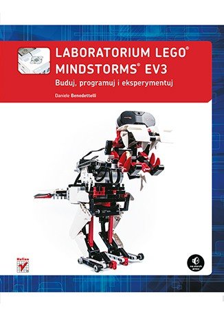 LEGO Mindstorms EV3 laboratory. Build, program and experiment. - Daniele Benedettelli