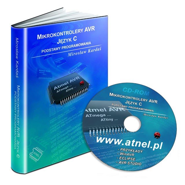 AVR Microcontrollers C-Language C Basics of programming - Mirosław Kardaś